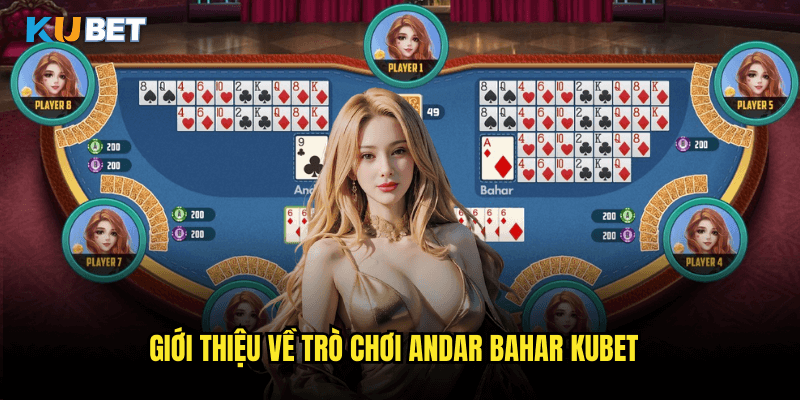 Giới Thiệu Về Trò Chơi Andar Bahar Kubet